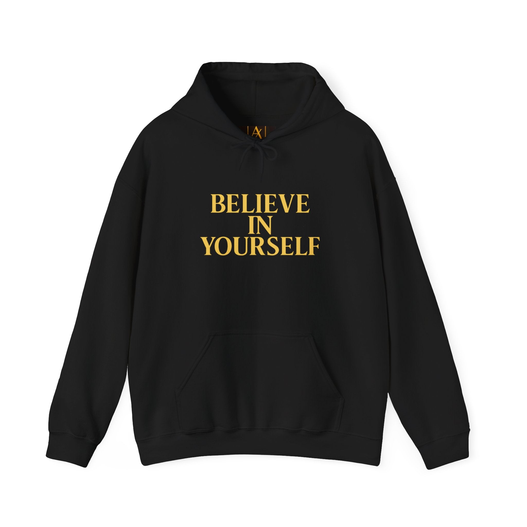 Believe In Yourself Hoodie — Inspirational Motivational Pullover